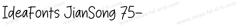 IdeaFonts JianSong 75字体转换